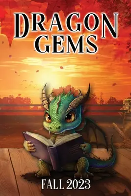 Dračie drahokamy: jeseň 2023 - Dragon Gems: Fall 2023