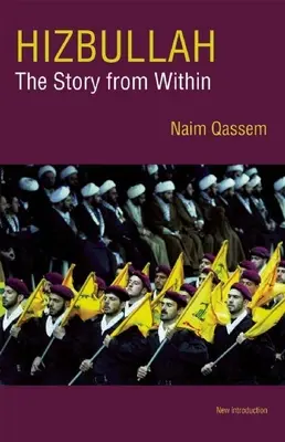 Hizballáh (Hizballáh): Príbeh zvnútra (The Story from Within) - Hizbullah (Hezbollah): The Story from Within