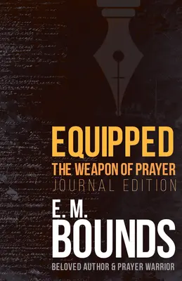 Vybavení: Zbraň modlitby (Journal Edition) - Equipped: The Weapon of Prayer (Journal Edition)