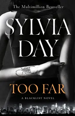 Príliš ďaleko - Spaľujúci nový román od autorky bestselleru Tak blízko (Blacklist) - Too Far - The scorching new novel from the bestselling author of So Close (Blacklist)