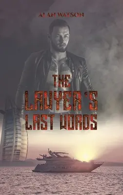 Posledné slová právnika - The Lawyer's Last Words