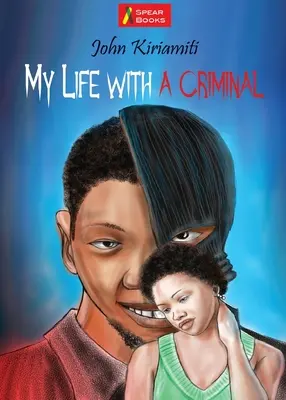 Môj život s kriminálnikom - My Life with a Criminal