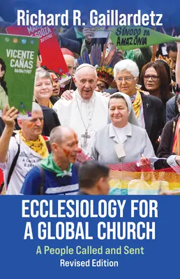 Ekleziológia pre globálnu cirkev: Ľud povolaný a poslaný - revidované vydanie - Ecclesiology for a Global Church: A People Called and Sent - Revised Edition