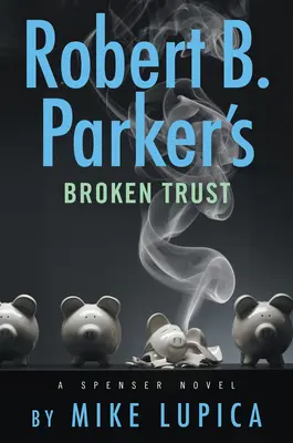 Zlomená dôvera Roberta B. Parkera - Robert B. Parker's Broken Trust