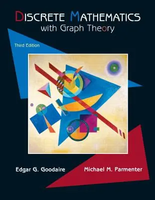 Diskrétna matematika s teóriou grafov (klasická verzia) - Discrete Mathematics with Graph Theory (Classic Version)