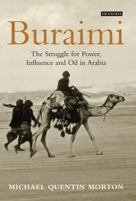 Buraimi: Boj o moc, vplyv a ropu v Arábii - Buraimi: The Struggle for Power, Influence and Oil in Arabia
