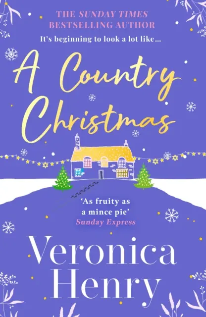 Vidiecke Vianoce - Hrejivý a neprehliadnuteľný sviatočný román, s ktorým môžete utiecť počas týchto sviatkov! (Honeycote Book 1) - Country Christmas - The heartwarming and unputdownable festive romance to escape with this holiday season! (Honeycote Book 1)