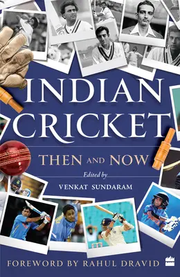 Indický kriket - vtedy a teraz - Indian Cricket - Then and Now