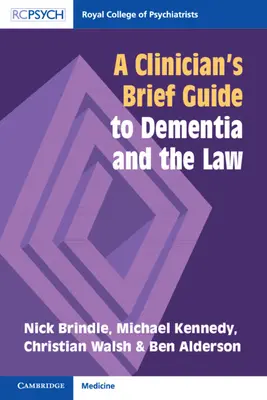Stručný sprievodca lekára demenciou a právom - A Clinician's Brief Guide to Dementia and the Law