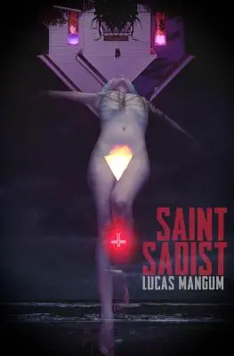 Svätý sadista - Saint Sadist