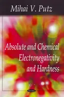 Absolútna a chemická elektronegativita a tvrdosť - Absolute & Chemical Electronegativity & Hardness