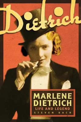 Marlene Dietrich: Dietrich Dietrich: Život a legenda - Marlene Dietrich: Life and Legend