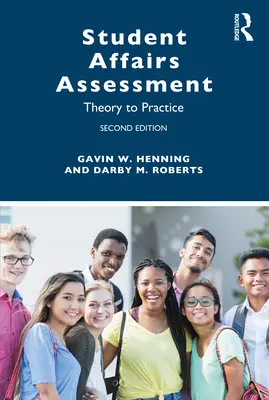 Hodnotenie študentských záležitostí: Teória pre prax - Student Affairs Assessment: Theory to Practice