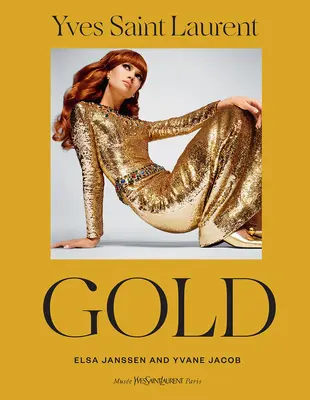 Yves Saint Laurent: Zlato - Yves Saint Laurent: Gold