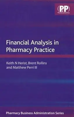 Finančná analýza v lekárenskej praxi - Financial Analysis in Pharmacy Practice