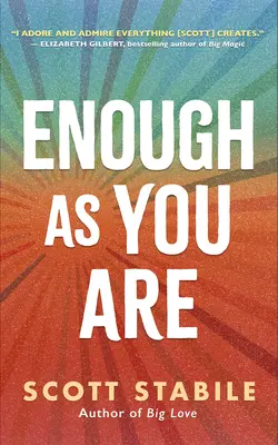 Stačí, akí ste - Enough as You Are