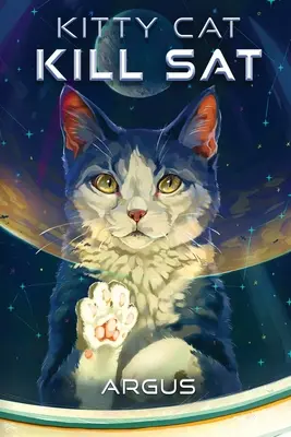 Mačička Kill Sat - Kitty Cat Kill Sat