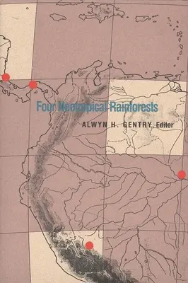 Štyri neotropické dažďové pralesy - Four Neotropical Rainforests