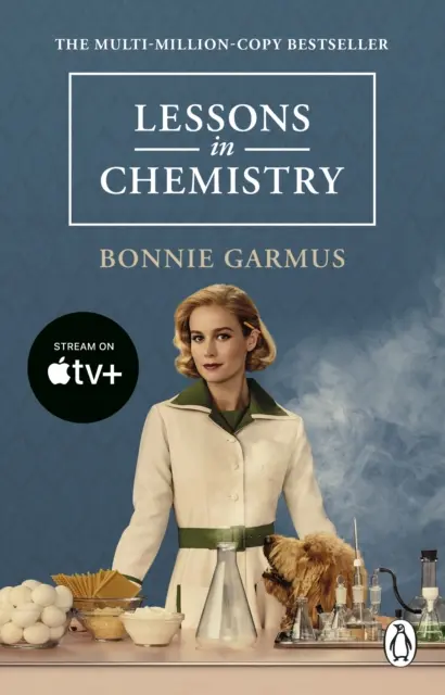 Lekcie chémie - spojenie s Apple TV k multimiliónovému bestselleru a držiteľovi ceny - Lessons in Chemistry - Apple TV tie-in to the multi-million copy bestseller and prizewinner