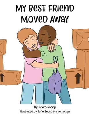 Môj najlepší priateľ sa odsťahoval - My Best Friend Moved Away