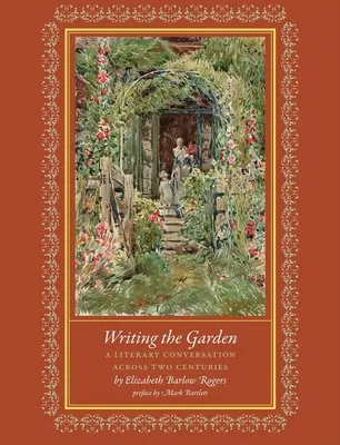 Písanie záhrady: Literárny rozhovor naprieč dvoma storočiami - Writing the Garden: A Literary Conversation Across Two Centuries