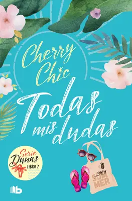 Todas MIS Dudas / Všetky moje pochybnosti (Dunas 2) - Todas MIS Dudas / All My Doubts (Dunas 2)