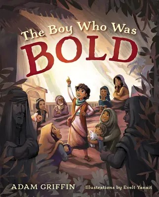 Chlapec, ktorý bol odvážny - The Boy Who Was Bold