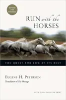 Beh s koňmi - Hľadanie najlepšieho života - Run with the Horses - The Quest for Life at Its Best