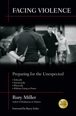 Tvárou v tvár násiliu: Príprava na neočakávané násilie. - Facing Violence: Preparing for the Unexpected