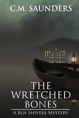 Nešťastné kosti - The Wretched Bones