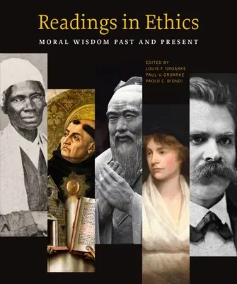 Čítanie z etiky: Morálna múdrosť minulosti a súčasnosti - Readings in Ethics: Moral Wisdom Past and Present