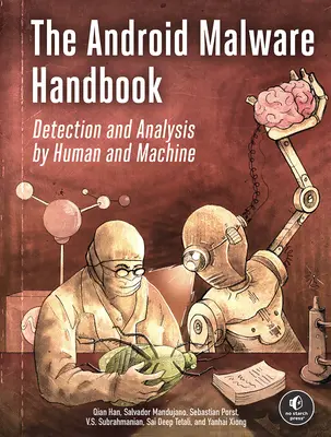 Príručka škodlivého softvéru pre Android: Detekcia a analýza človekom a strojom - The Android Malware Handbook: Detection and Analysis by Human and Machine