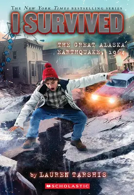 Prežil som veľké zemetrasenie na Aljaške v roku 1964 (I Survived #23) - I Survived the Great Alaska Earthquake, 1964 (I Survived #23)