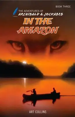 V Amazónii (Dobrodružstvá Archibalda a Jockabeba) - In the Amazon (the Adventures of Archibald and Jockabeb)