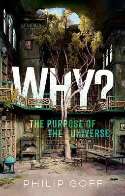 Prečo? účel vesmíru - Why? the Purpose of the Universe