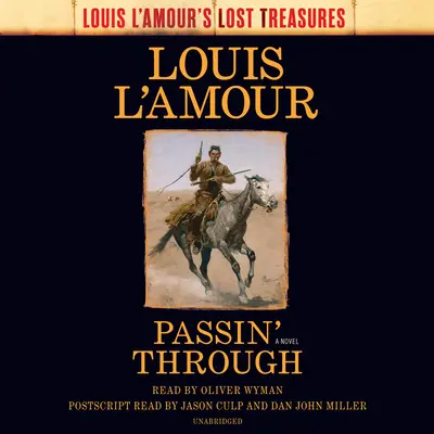 Passin' Through (Stratené poklady Louisa l'Amoura) - Passin' Through (Louis l'Amour's Lost Treasures)