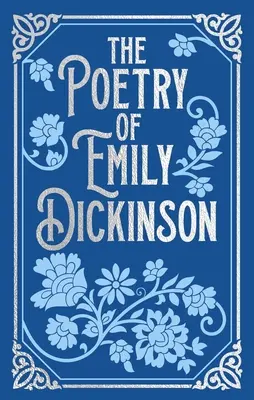 Poézia Emily Dickinsonovej - The Poetry of Emily Dickinson