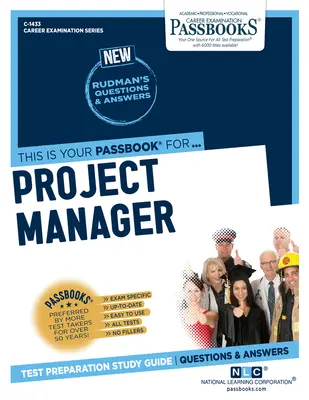Projektový manažér (C-1433): Študijná príručka k zošitom zväzok 1433 - Project Manager (C-1433): Passbooks Study Guide Volume 1433