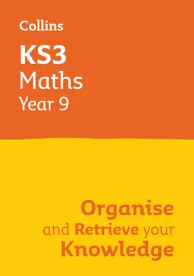 Ks3 Matematika 9. ročník: Usporiadaj a získaj svoje vedomosti: Ideálne pre 9. ročník - Ks3 Maths Year 9: Organise and Retrieve Your Knowledge: Ideal for Year 9