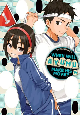 Kedy sa Ayumu pohne? 14 - When Will Ayumu Make His Move? 14