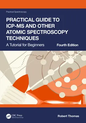 Praktický sprievodca ICP-MS a ďalšími technikami atómovej spektroskopie: Príručka pre začiatočníkov, tretí diel - Practical Guide to ICP-MS and Other Atomic Spectroscopy Techniques: A Tutorial for Beginners