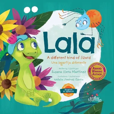 Lala, iný druh jašterice: Lala, una lagartija diferente - Lala, a different kind of lizard: Lala, una lagartija diferente