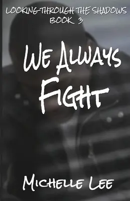 Vždy bojujeme - We Always Fight
