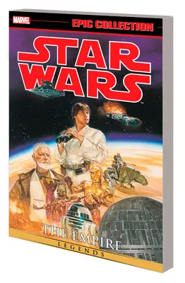 Star Wars Legends Epic Collection: 8: Impérium - Star Wars Legends Epic Collection: The Empire Vol. 8