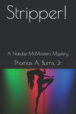 Striptérka! Natalie McMastersová - Stripper!: A Natalie McMasters Novel