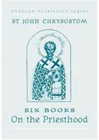 Šesť kníh o kňazstve - Six Books on the Priesthood
