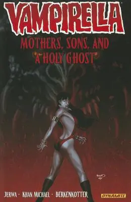 Vampirella 5. zväzok: Matky, synovia a duch svätý - Vampirella Volume 5: Mothers, Sons, and the Holy Ghost
