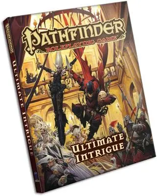 Pathfinder Roleplaying Game: Ultimate Intrigue (Publikácia) - Pathfinder Roleplaying Game: Ultimate Intrigue