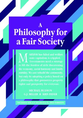 Filozofia pre spravodlivú spoločnosť: 2. vydanie - A Philosophy for a Fair Society: 2nd Edition