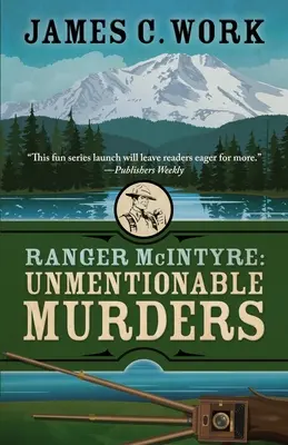 Ranger McIntyre: Nezmyselné vraždy - Ranger McIntyre: Unmentionable Murders